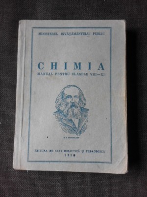 Chimia, manual pentru clasele VIII-XI, 1955 foto