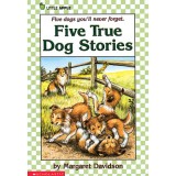 Five True Dog Stories