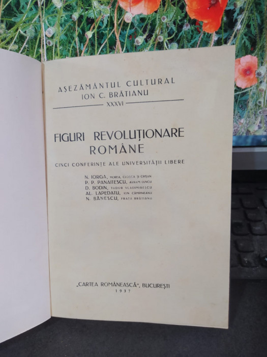 Figuri revoluționare rom&acirc;ne cinci conferințe ale Universității Libere, 1937, 110