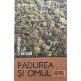 PADUREA SI OMUL-GHEORGHE POPESCU-265018