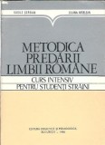 Metodica predarii limbii romane. Curs intensiv pentru studentii straini - Vasile Serban