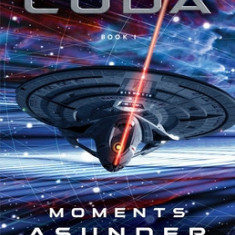 Star Trek: Coda: Book 1: Moments Asunder