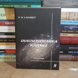S.N. LAZAREV - DIAGNOSTICAREA KARMEI * CARTEA A OPTA : DIALOGURI , 2005 *