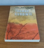 Ion Lăncrănjan - Toamnă fierbinte