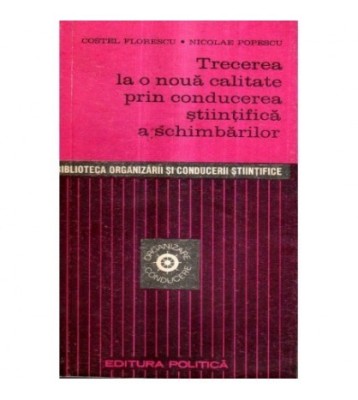 Costel Florescu, Nicolae Popescu - Trecerea la o noua calitate prin foto