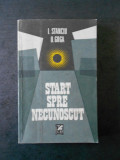 I. STANCIU, O GOGA - START SPRE NECUNOSCUT