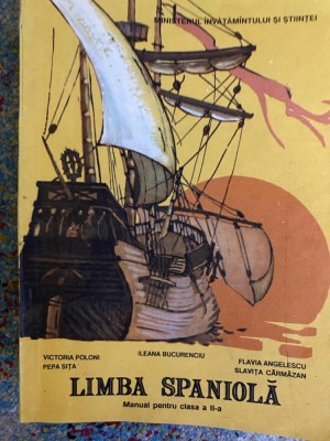 Limba spaniola. Manual pentru clasa a II-a, 1992 Ileana Bucurenciu V. Poloni foto