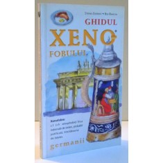 GHIDUL XENO FOBULUI , GERMANII de STEFAN ZEIDENITZ SI BEN BARKOW , 2009