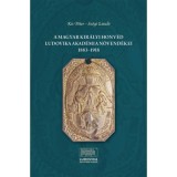 A Magyar Kir&aacute;lyi Honv&eacute;d Ludovika Akad&eacute;mia n&ouml;vend&eacute;kei 1883-1918