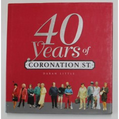 40 YEARS OF CORONATION ST. by DARAN LITTLE , 2000
