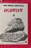 Acatist. Transhumanta Vol. 1 (cu dedicatie), Ana Murgu Ignatescu, Alfa, 2000, Brosata, 416 pagini. Crestinism. Stare acceptabila