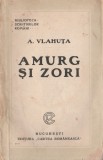 Alexandru Vlahuta - Amurg si zori