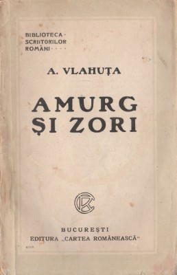 Alexandru Vlahuta - Amurg si zori foto