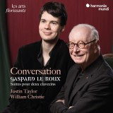 Conversation - Gaspard Le Roux: Gaspard Le Roux: Suites Pour Deux Clavecins | Justin Taylor, William Christie