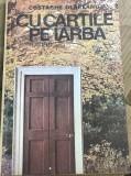 LITR13 0442 Literatura - Costache Olareanu - Cu cartile pe iarba