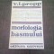 MORFOLOGIA BASMULUI - V.I. PROPP