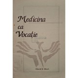 David S. Short - Medicina ca vocatie (Editia: 1992)
