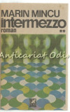 Intermezzo II - Marin Mincu