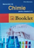 Memorator de chimie pentru clasele 9-12 - 2012 - Alina Maiereanu (AQ411)