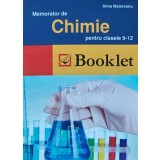 Memorator de chimie pentru clasele 9-12 - 2012 - Alina Maiereanu (AQ411)