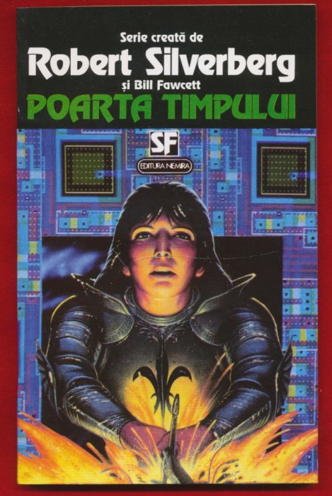 Robert Silverberg si Bill Fawcett &quot;Poarta timpului.&quot; 1993 - Nemira