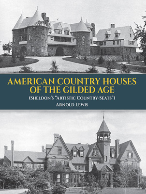 American Country Houses of the Gilded Age (Sheldon&amp;#039;s &amp;quot;&amp;quot;Artistic Country-Seats&amp;quot;&amp;quot;) foto