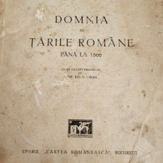 Alexandru Al. Buzescu - Domnia in Tarile Romane pana la 1866 (1943)