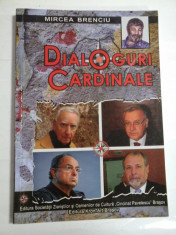 DIALOGURI CARDINALE Romania - disolutia sau solutia difractiva - MIRCEA BRENCIU (autograf si dedicatia autorului pentru generalul Iulian Vla foto