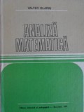 Analiza Matematica Valter Olariu - Editura Didactica 1981, Hardcover, 434 pagini