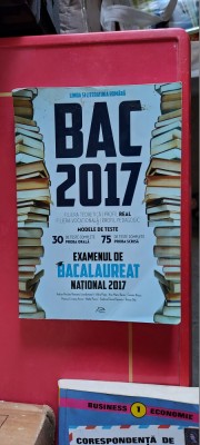 LIMBA SI LITERATURA ROMANA EXAMENUL DE BACALAUREAT 2017 PROBA ORALA SCRISA BORZA foto