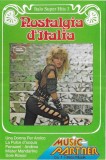 Unknown Artist - Nostalgia D'Italia (Italo Super Hits 3), Caseta audio