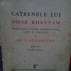 Al. T. Stamatiad - Catrenele lui Omar Khayyam, editia III-a (1945)