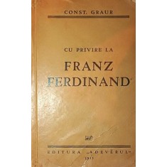 CU PRIVIRE LA FRANZ FERDINAND