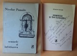 SEMNELE SI INFATISAREA - carte cu dedicatie catre criticul literar Eugen Simion si autograful autorului Nicolae Panaite