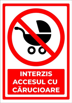 indicator interzis accesul cu carucioare foto