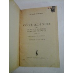 CIOCOII VECHI SI NOI sau CE NASTE DIN PISICA SOARECI MANANCA (roman) - NICOLAE M. FILIMON