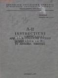A-11 Instructiuni pentru aprecierea conducerii focului si aplicatiilor tactice in artileria terestra - 1977 (S242)