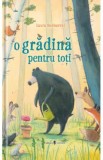 Cumpara ieftin O gradina pentru toti - Laura Bednarski