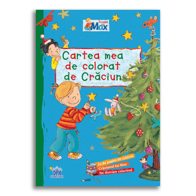 Cartea Mea De Colorat De Craciun - Invata Cu Max, Christian Tielman - Editura DPH foto
