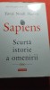 Sapiens ,scurta istorie a omenirii, Yuval Noah harari. 531