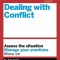HBR Guide to Dealing with Conflict (HBR Guide Series)