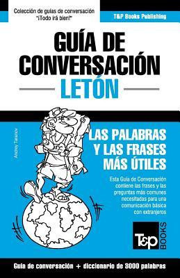Guia de Conversacion Espanol-Leton y Vocabulario Tematico de 3000 Palabras foto