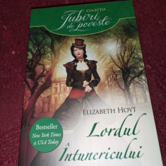 COLECTIA IUBIRI DE POVESTE - ELIZABETH HOYT: LORDUL INTUNERICULUI