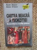 CARTEA NEAGRA A INCHIZITIEI, RECONSTITUIREA MARILOR PROCESE de NATALE MATTEO, MATTEO D`AMICO