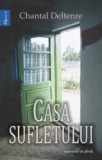 Casa sufletului/Chantal Deltenre, Casa Cartii de Stiinta