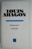 Frumoasele cartiere &ndash; Louis Aragon - Roman Beletristica