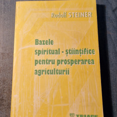Bazele spiritual stiintifice pentru prosperarea Agriculturii Rudolf Steiner