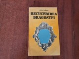 Recucerirea dragostei de Vasile Baran