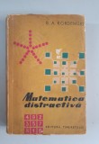 Matematica distractiva - B. A. Kordemski