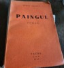 Henry Troyat - Paingul, Vatra, 1944, 280 pagini, Roman